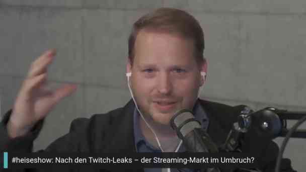 Nach den Twitch-Leaks – der Streaming-Markt im Umbruch? | #heiseshow kostenlos streamen | dailyme
