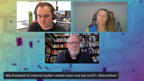 Wie Russland im Internet isoliert werden kann und wie nicht | #heiseshow kostenlos streamen | dailyme