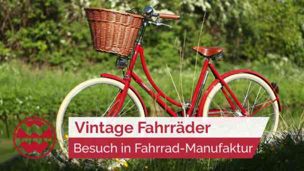 Vintage Fahrräder: Zu Besuch in Englands ältester Fahrrad-Manufaktur | LIT kostenlos streamen | dailyme