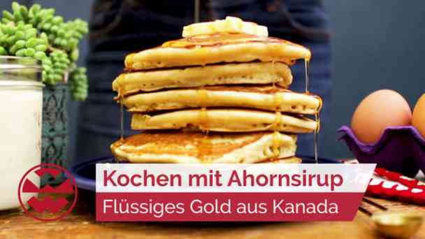 Ahornsirup: Kanadische Köstlichkeit erobert die deutsche Küche | GenussMomente kostenlos streamen | dailyme