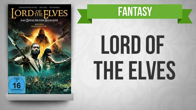 Lord of the Elves - Das Zeitalter der Halblinge