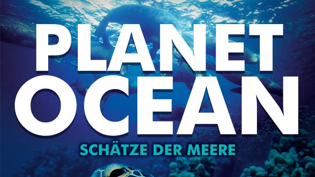 Planet Ocean - Schätze der Meere kostenlos streamen | dailyme