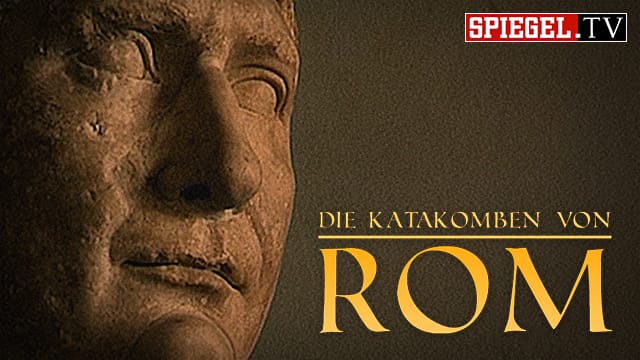 Die Katakomben von Rom - Wiege des Christentums kostenlos streamen | dailyme