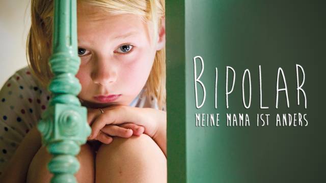 Bipolar - Meine Mama ist anders kostenlos streamen | dailyme