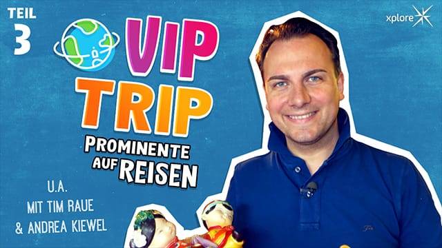 Xplore - VIP Trip - Prominente auf Reisen 3 kostenlos streamen | dailyme