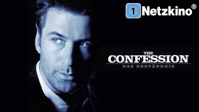 The Confession - Das Geständnis kostenlos streamen | dailyme