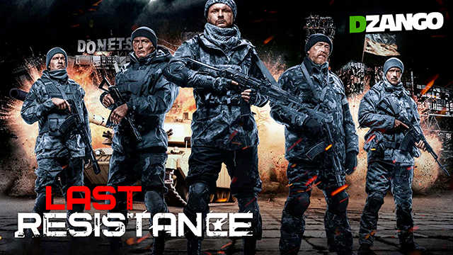 Last Resistance – Im russischen Kreuzfeuer