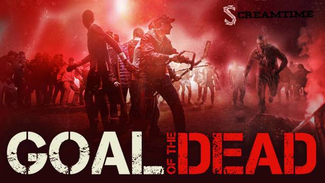 Goal of the Dead – 11 Zombies müsst Ihr sein!