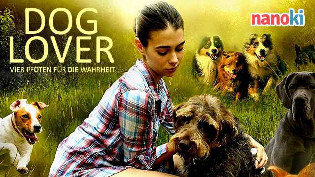Dog Lover – Vier Pfoten für die Wahrheit