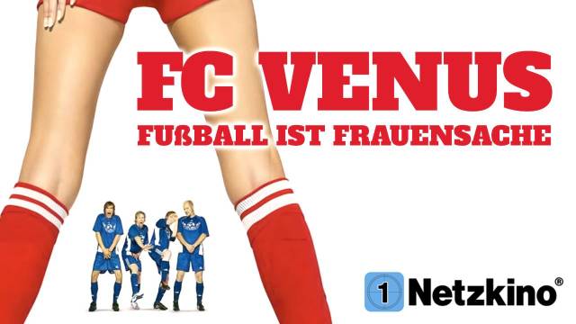 FC Venus – Fußball ist Frauensache
