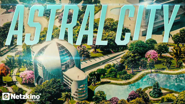 Astral City: Unser Heim kostenlos streamen | dailyme