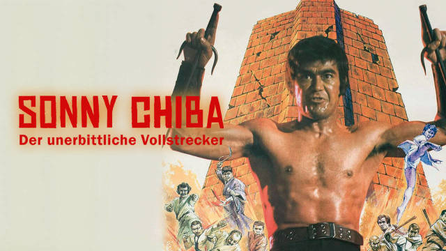 Sonny Chiba - Der unerbittliche Vollstrecker