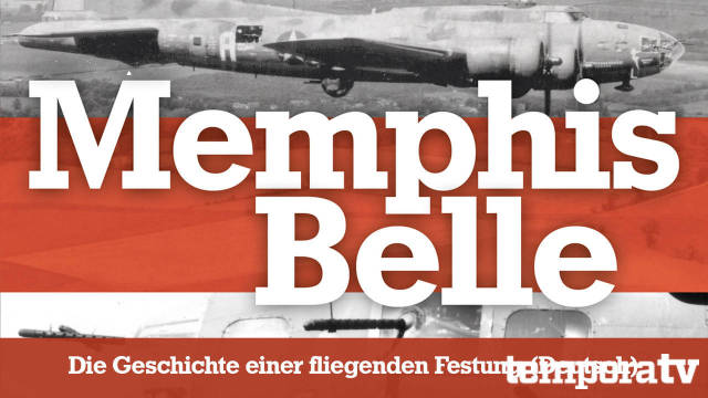 Die Memphis Belle - Die Geschichte einer fliegenden Festung kostenlos streamen | dailyme