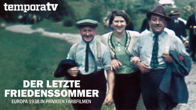 Der letzte Friedenssommer - Europa 1938 in privaten Farbfilmen kostenlos streamen | dailyme