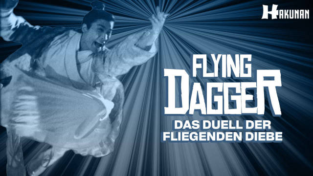 Flying Dagger - Das Duell der fliegenden Diebe