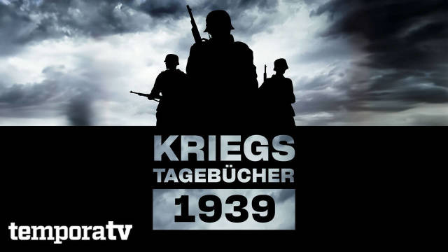Kriegstagebücher S1 F1 – 1939 kostenlos streamen | dailyme