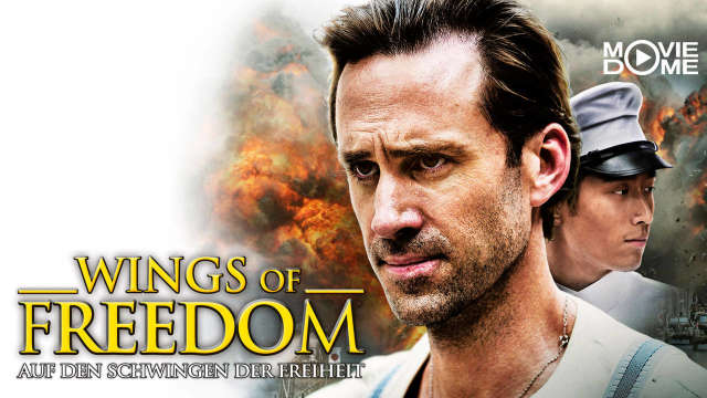 Wings of Freedom - Auf den Schwingen der Freiheit kostenlos streamen | dailyme