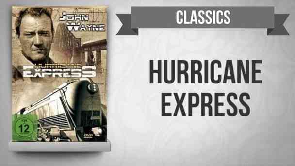 Hurricane Express kostenlos streamen | dailyme