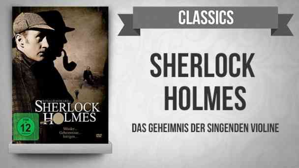 Sherlock Holmes - Der Fall der singenden Violine kostenlos streamen | dailyme