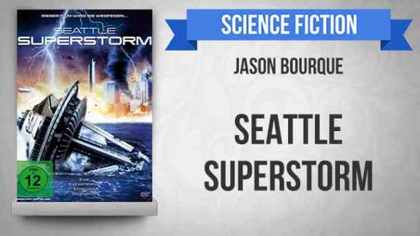 Seattle Superstorm kostenlos streamen | dailyme