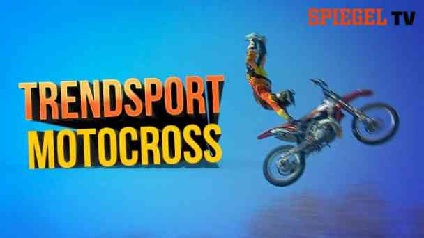 Trendsport Motocross - Fliegen auf zwei Rädern kostenlos streamen | dailyme