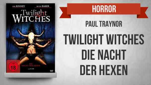 Twilight Witches kostenlos streamen | dailyme