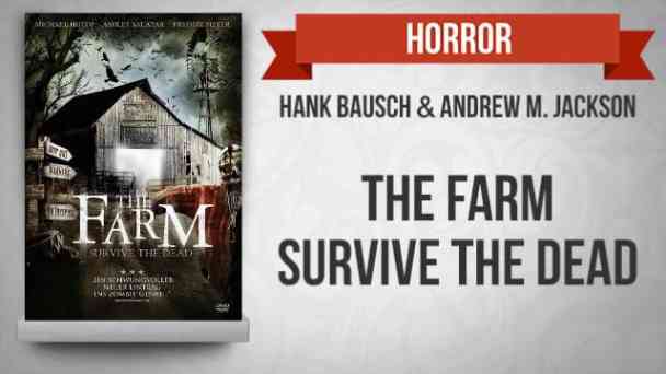 The Farm - Survive The Dead kostenlos streamen | dailyme