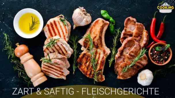 JustCooking - Zart & Saftig - Fleischgerichte kostenlos streamen | dailyme
