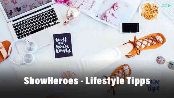 ShowHeroes - Lifestyle Tipps kostenlos streamen | dailyme