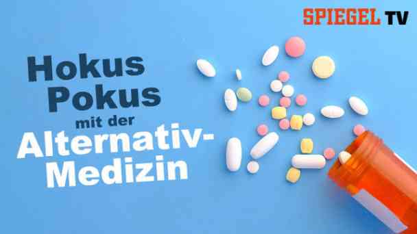 Hokuspokus mit der Alternativmedizin kostenlos streamen | dailyme