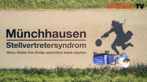 Münchhausen-Stellvertreter-Syndrom: Wenn Mütter ihre Kinder absichtlich krank machen kostenlos streamen | dailyme