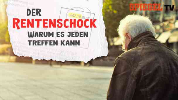 Der Rentenschock: Warum es jeden treffen kann kostenlos streamen | dailyme