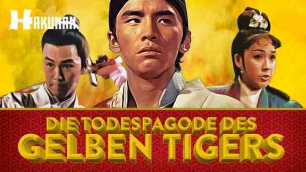 Die Todespagode des gelben Tigers kostenlos streamen | dailyme
