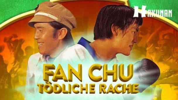 Fan Chu – Tödliche Rache kostenlos streamen | dailyme