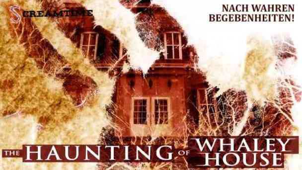 Haunting of Whaley House kostenlos streamen | dailyme