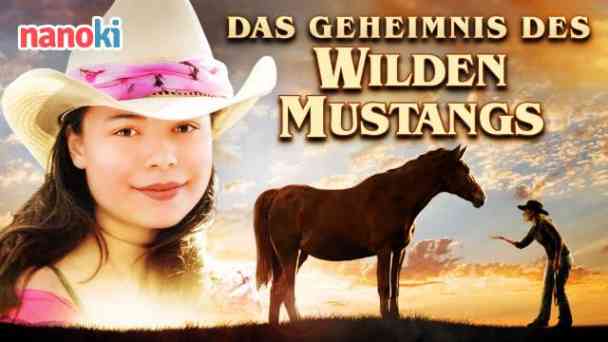 Das Geheimnis des Wilden Mustangs kostenlos streamen | dailyme