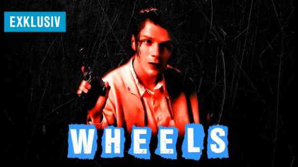 Wheels kostenlos streamen | dailyme