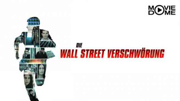 Die Wall Street Verschwörung kostenlos streamen | dailyme