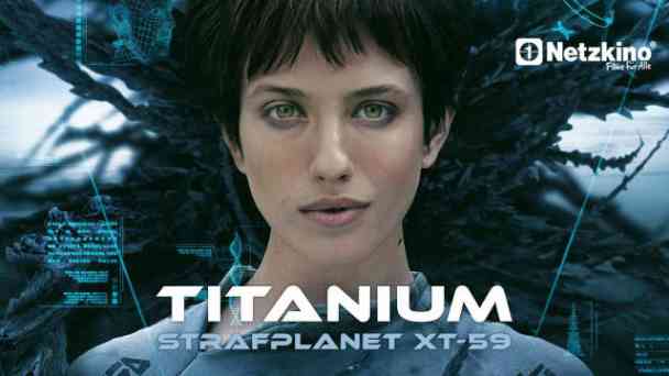 Titanium – Strafplanet XT-59 kostenlos streamen | dailyme
