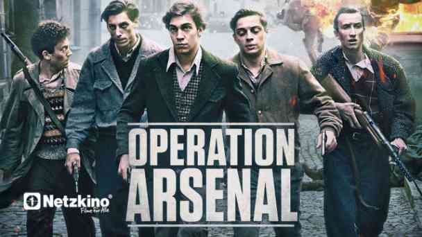Operation Arsenal – Widerstand in Warschau kostenlos streamen | dailyme