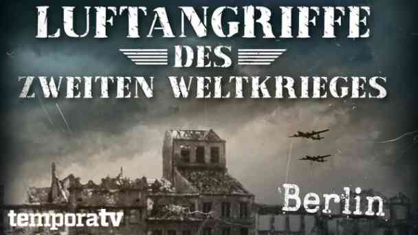 Luftangriff auf Berlin kostenlos streamen | dailyme