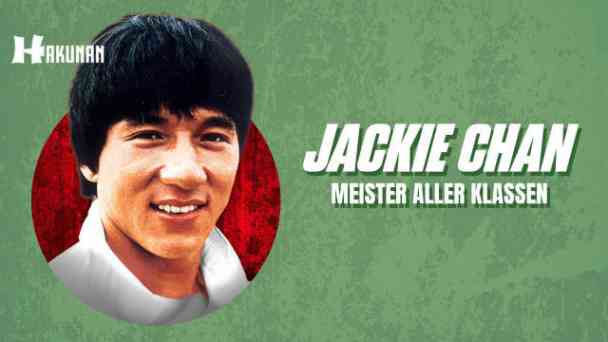 Jackie Chan - Meister aller Klassen kostenlos streamen | dailyme