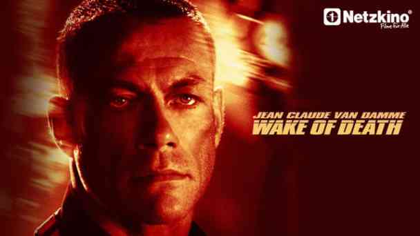 Wake of Death kostenlos streamen | dailyme