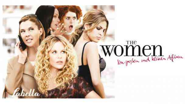 The Women - Von großen und kleinen Affären kostenlos streamen | dailyme