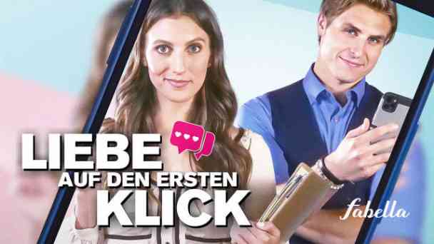 Liebe auf den ersten Klick kostenlos streamen | dailyme