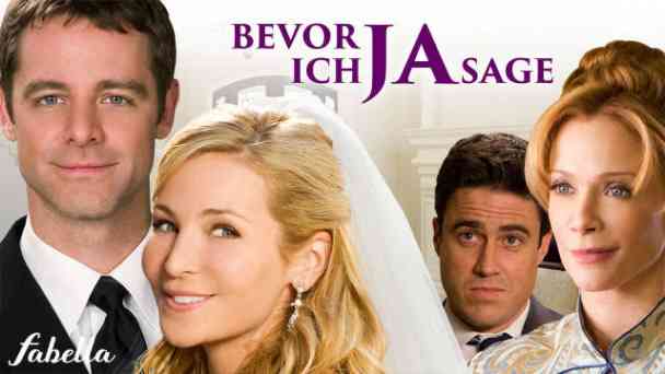 Bevor ich JA sage kostenlos streamen | dailyme
